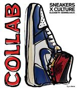 Sneakers x Culture: Collab (en Inglés)
