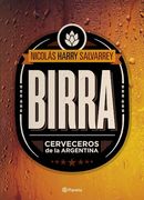 Birra. Cerveceros de las Argentina
