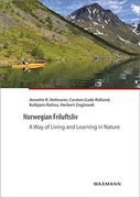 Norwegian Friluftsliv: A way of Living and Learning in Nature (en Inglés)