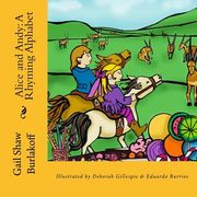 Alice and Andy: A Rhyming Alphabet