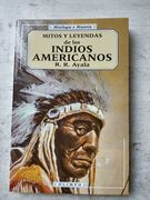 Mitos y Leyendas de los Indios Americanos