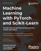 Machine Learning With Pytorch and Scikit-Learn: Develop Machine Learning and Deep Learning Models With Python (en Inglés)