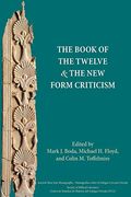The Book of the Twelve and the new Form Criticism (Ancient Near East Monographs) (en Inglés)