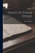 Traité du Poëme Épique (in French)