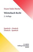 Wörterbuch Recht. Spanisch - Deutsch / Deutsch - Spanisch: Spanisch-Deutsch / Deutsch-Spanisch (in Spanish)
