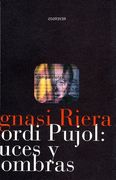 Jordi Pujol. Luces Y Sombras (Altres) (in Spanish)