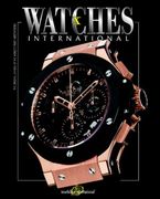 Watches International: V. 10: Volume x (Tourbillion International)