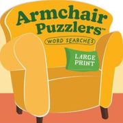 Armchair Puzzlers: Large Print Word Search (en Inglés)