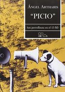 Picio: Un Perroflauta En El 15-m (oro Libros) (in Spanish)