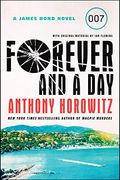 Forever and a Day: A James Bond Novel (en Inglés)
