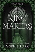 Kingmakers: Year Four (en Inglés)