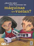 Queres Saber Como Funcionan las Maquinas que Vuelan? (in Spanish)