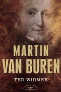 Martin van Buren: The American Presidents Series: The 8th President, 1837-1841 (en Inglés)