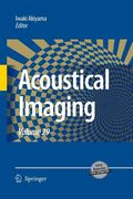 Acoustical Imaging: Volume 29 (en Inglés)