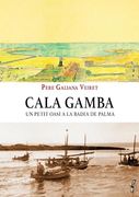 Cala Gamba: Un Petit Oasi a la Badia de Palma (en Catalán)