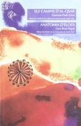 Els camins d'Al-Qsar. Anatomia d'Elodi. (Premis Literaris) (en Catalán)