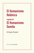 Humanismo Helenico Seguido de el Humanismo Semita