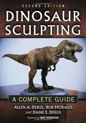 Dinosaur Sculpting: A Complete Guide, 2d ed. 