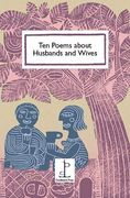 Ten Poems About Husbands and Wives (en Inglés)