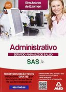 Administrativo del Servicio Andaluz de Salud. Simulacros de Examen (Andalucia (mad))
