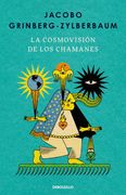 La cosmovisión de los chamanes
