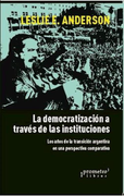 La Democratizacion a Traves de las Instituciones