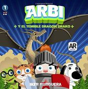 Arbi y el Temible Dragon Drako