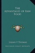 the advantages of raw food (en Inglés)