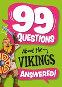 99 Questions About: The Vikings (en Inglés)