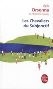 Les Chevaliers Du Subjonctif (en Francés)