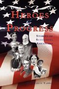 heroes of progress: stories of successful americans