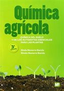 Química Agrícola: Química del Suelo y de los Nutrientes Esenciales Para las Plantas (Agricultura) (in Spanish)