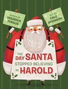The day Santa Stopped Believing in Harold