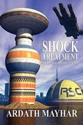 shock treatment: an account of granary's war: a science fiction novel (en Inglés)