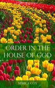 Order in the House of God (en Inglés)