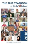 The 2018 yearbook of We the Italians (en Inglés)