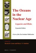 The Oceans in the Nuclear Age: Legacies and Risks: Expanded Edition (en Inglés)