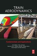 Train Aerodynamics: Fundamentals and Applications (en Inglés)