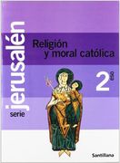 Proyecto Jerusalén, religión y moral católica, 2 ESO