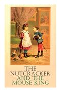 The Nutcracker and the Mouse King (en Inglés)