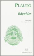 Plauto. Baquides (in Spanish)