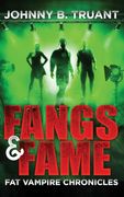 Fangs and Fame (en Inglés)