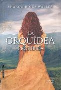 La Orquidea Prohibida