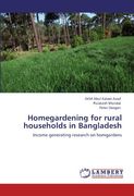 Homegardening for rural households in Bangladesh: Income generating research on homgardens
