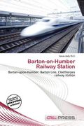 barton-on-humber railway station (en Inglés)