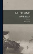 Krieg und Aufbau. (en Alemán)
