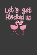 Let's get Flocked up: Pink Flamingo Squad Summer Beach Lover Gift (en Inglés)