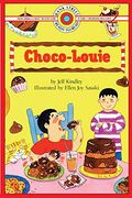 Choco-Louie: Level 2 (Bank Street Ready-To-Read) (en Inglés)