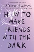 How to Make Friends with the Dark (en Inglés)