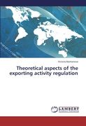 Theoretical Aspects of the Exporting Activity Regulation